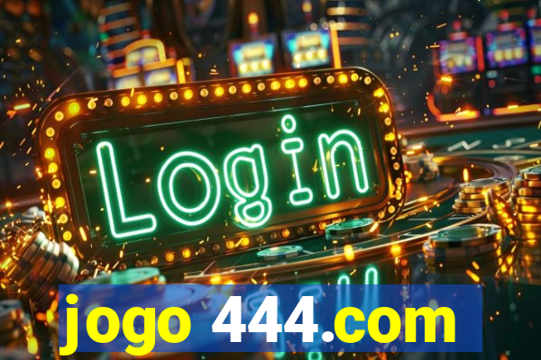 jogo 444.com